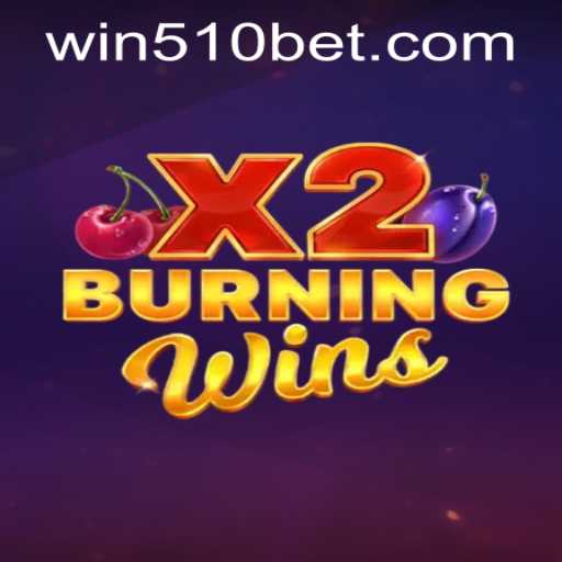 Exploring the Exciting World of BurningWinsX2 and 510bet PH Login